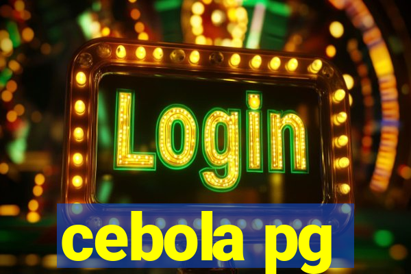 cebola pg